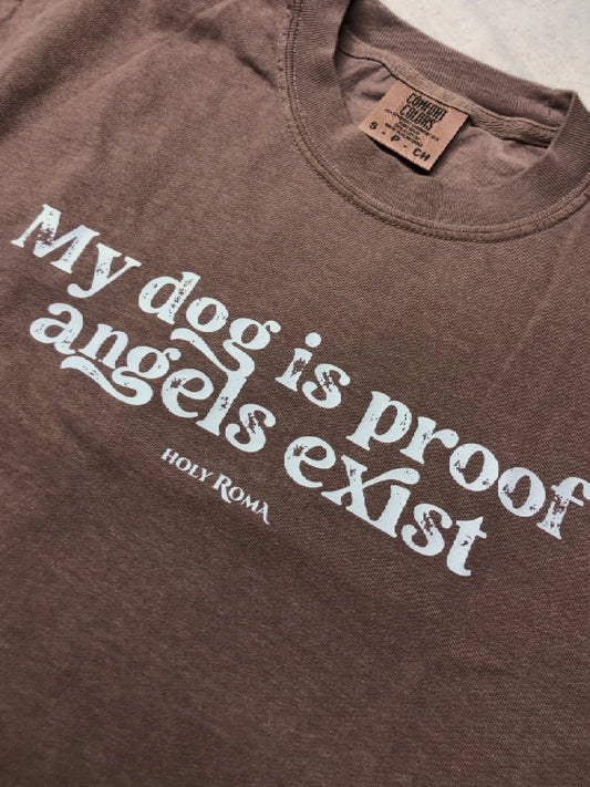 My Dog is Proof Angels Exist Cotton T-shirt