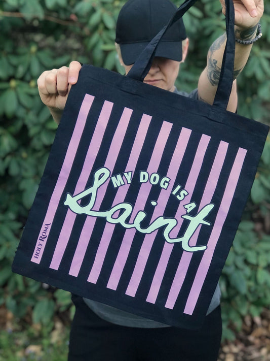 My Dog is a Saint - Canvas Tote
