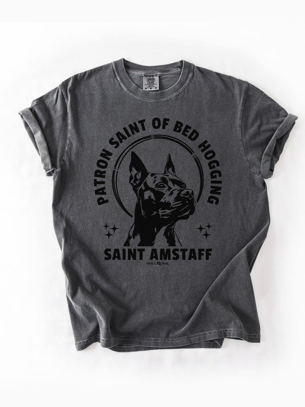Patron Saint of Bed Hogging - American Staffordshire Tshirt