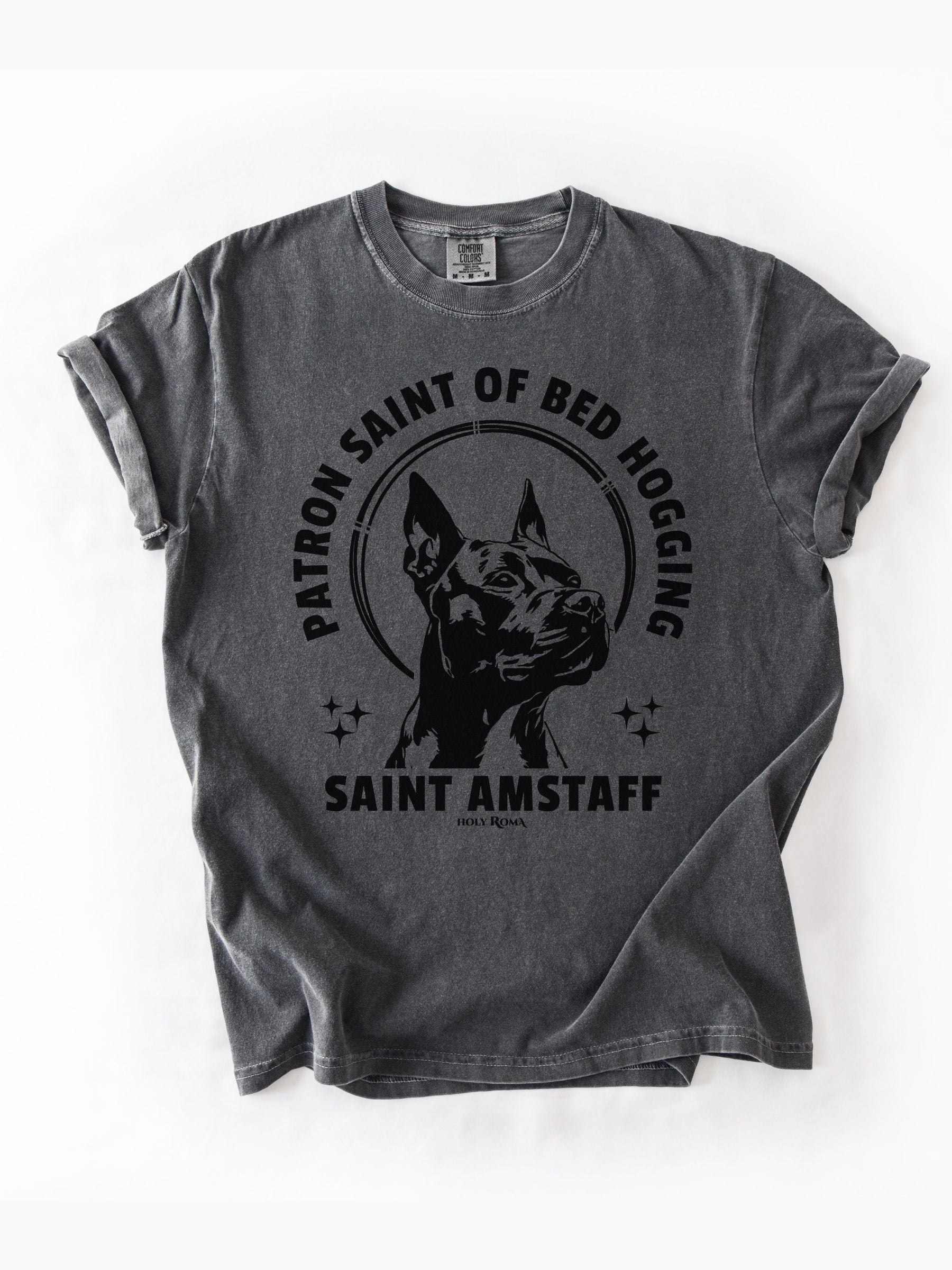Patron Saint of Bed Hogging - American Staffordshire Tshirt