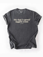 My Dog is Proof Angels Exist Cotton T-shirt