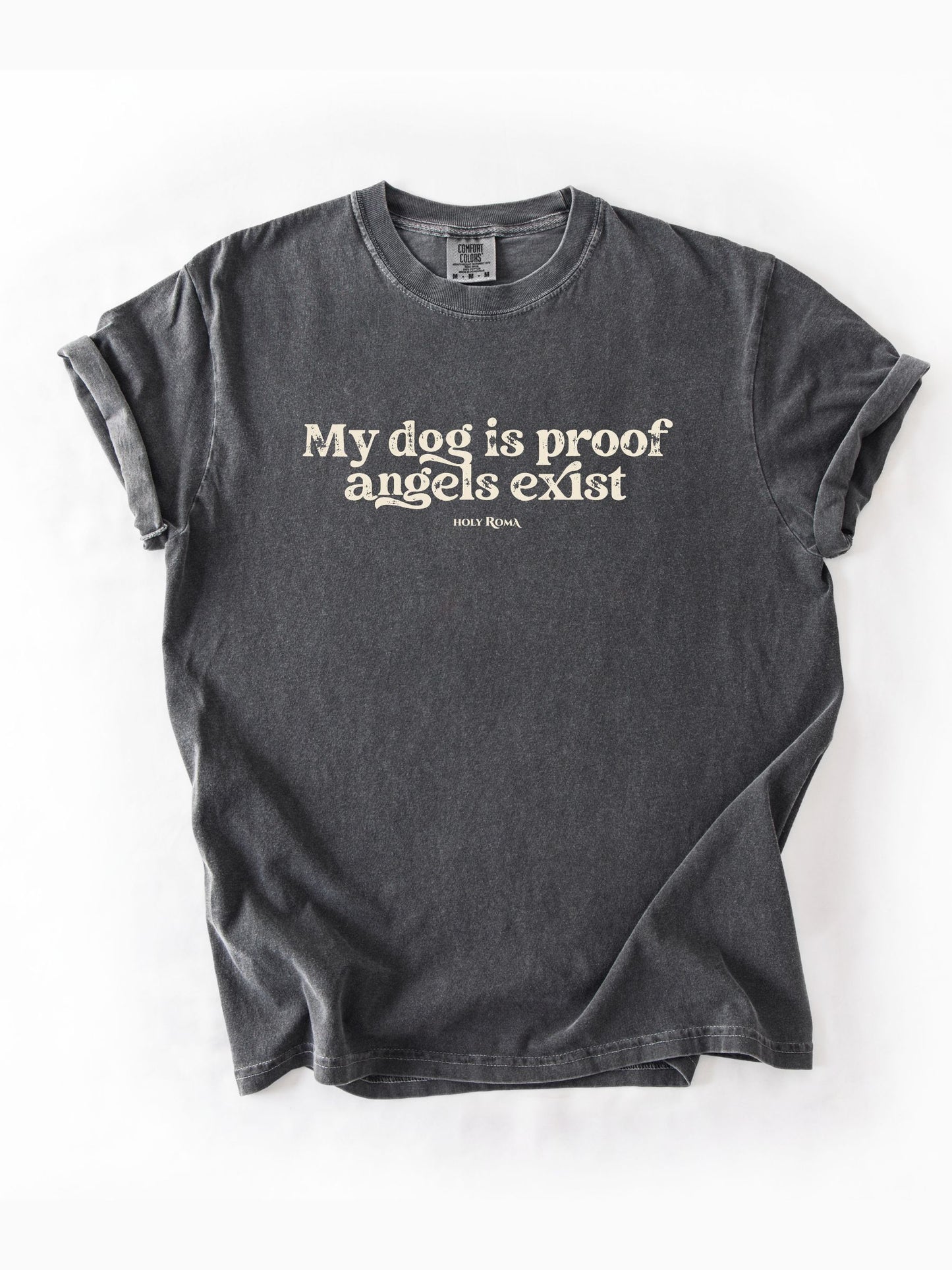 My Dog is Proof Angels Exist Cotton T-shirt