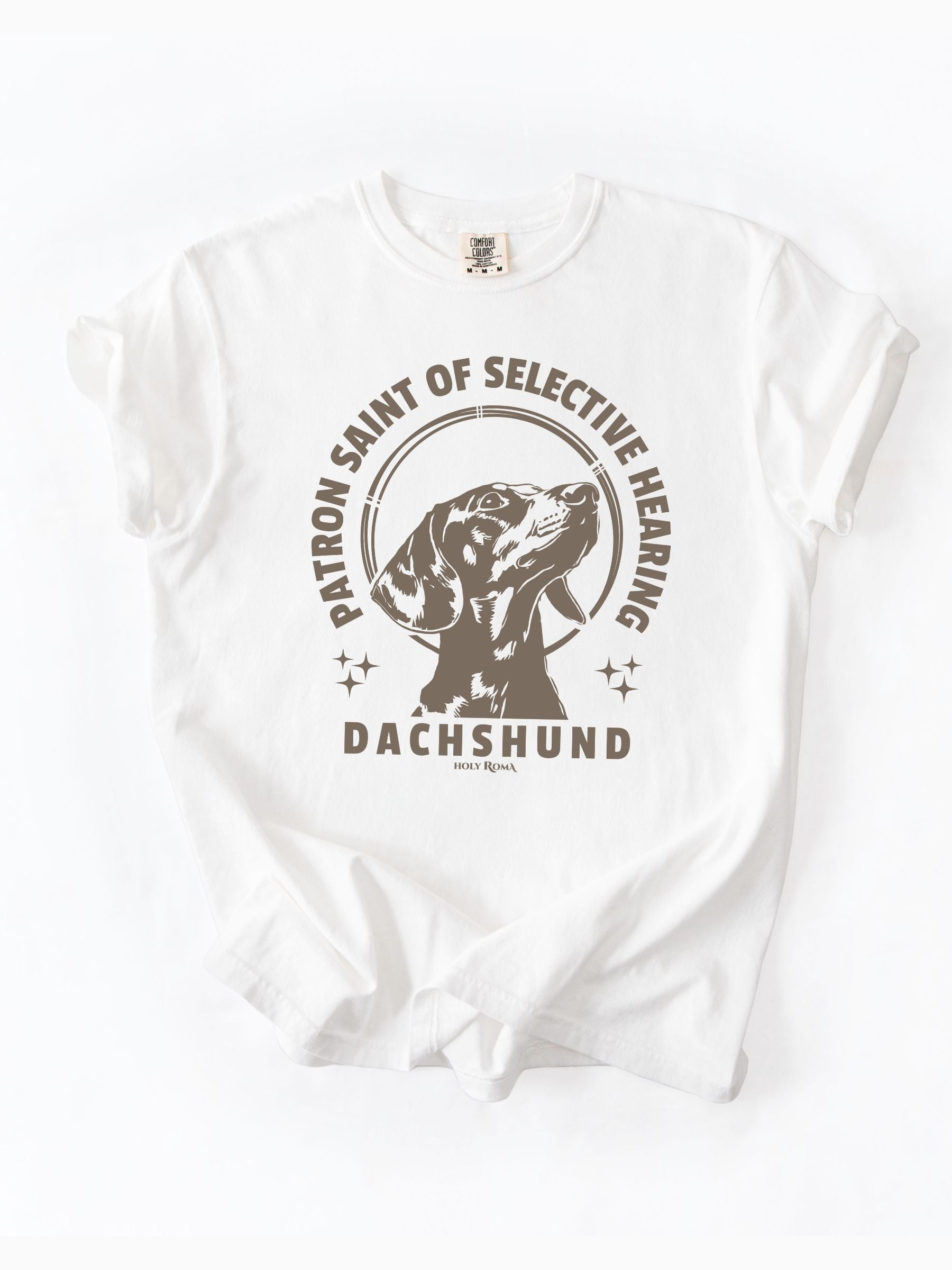 Patron Saint of Selective Hearing - Dachshund Tshirt