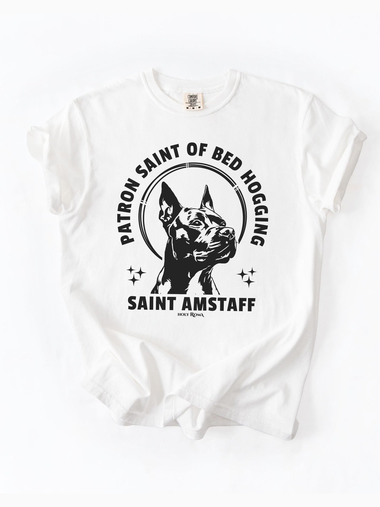 Patron Saint of Bed Hogging - American Staffordshire Tshirt