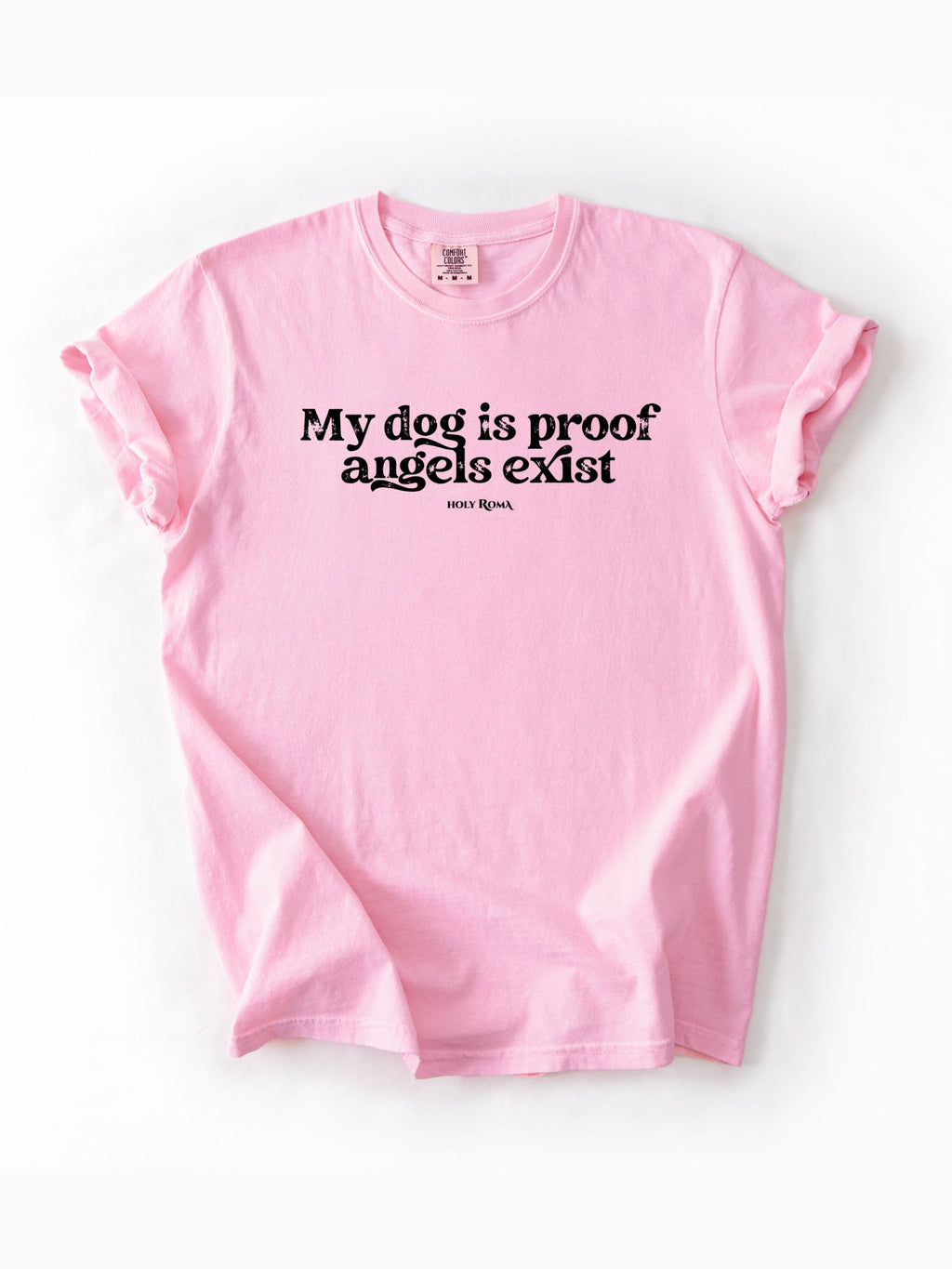My Dog is Proof Angels Exist Cotton T-shirt