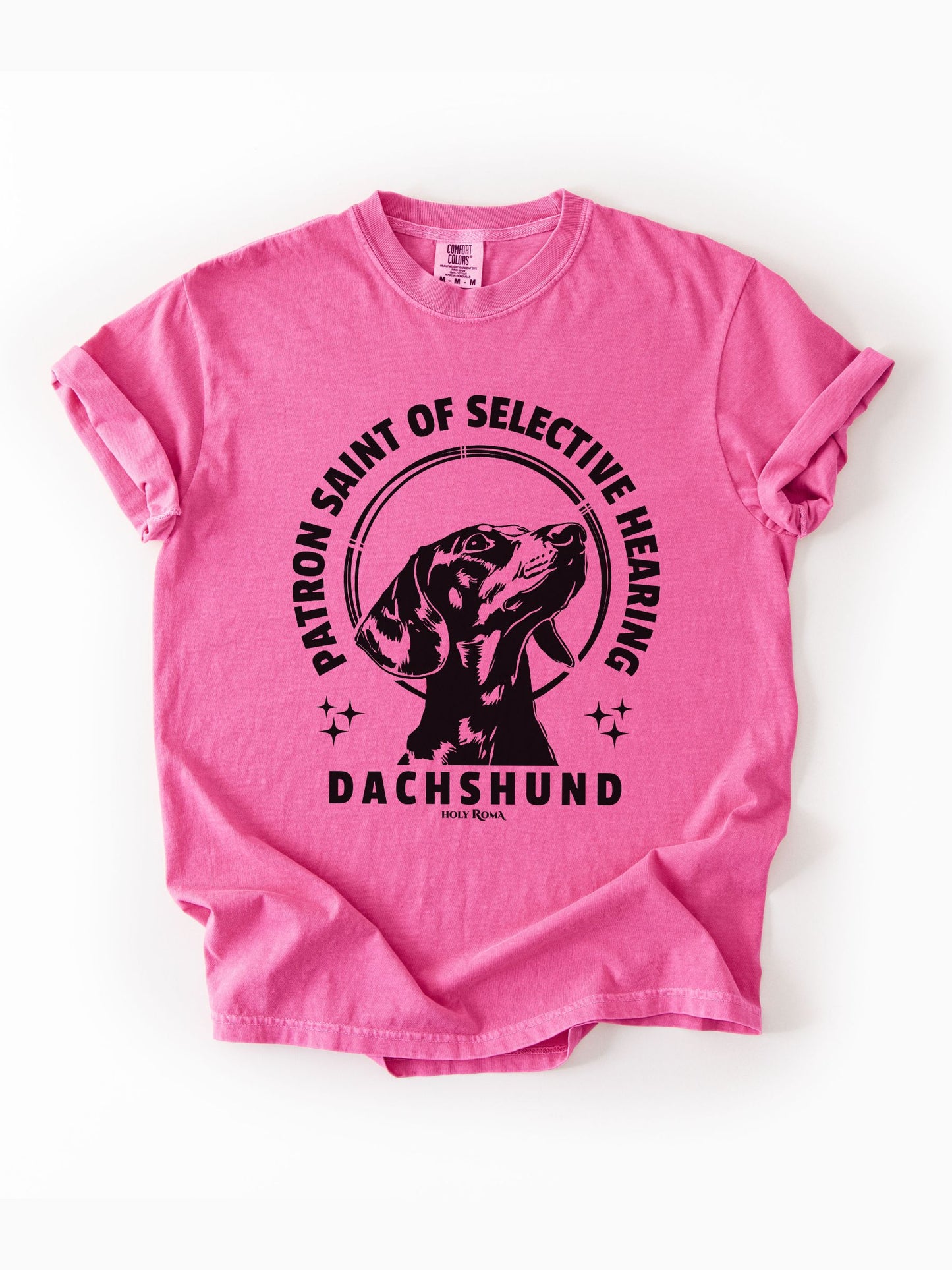 Patron Saint of Selective Hearing - Dachshund Tshirt