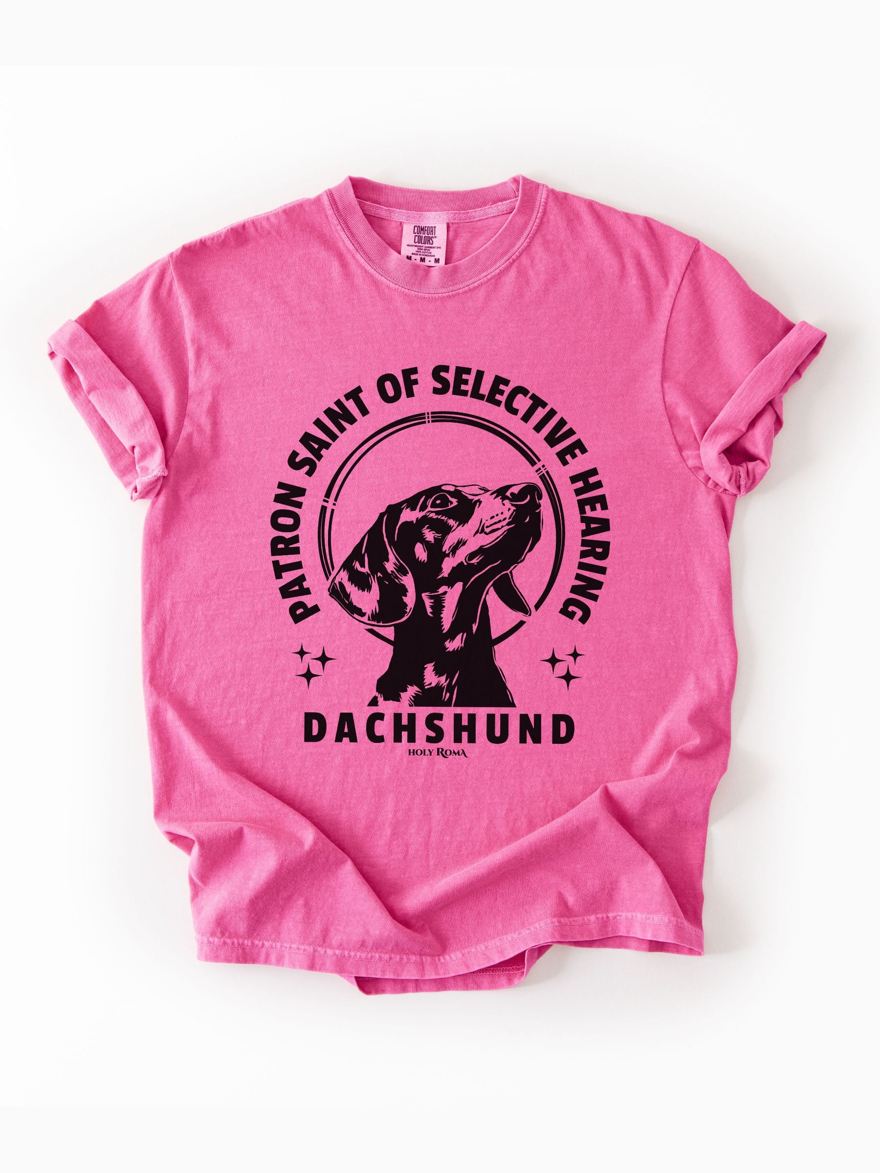 Patron Saint of Selective Hearing - Dachshund Tshirt