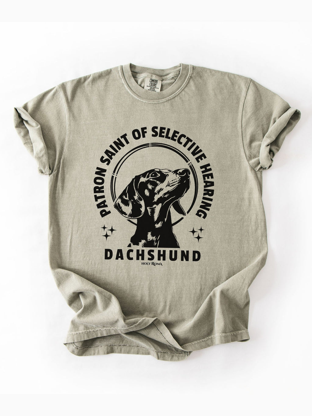 Patron Saint of Selective Hearing - Dachshund Tshirt