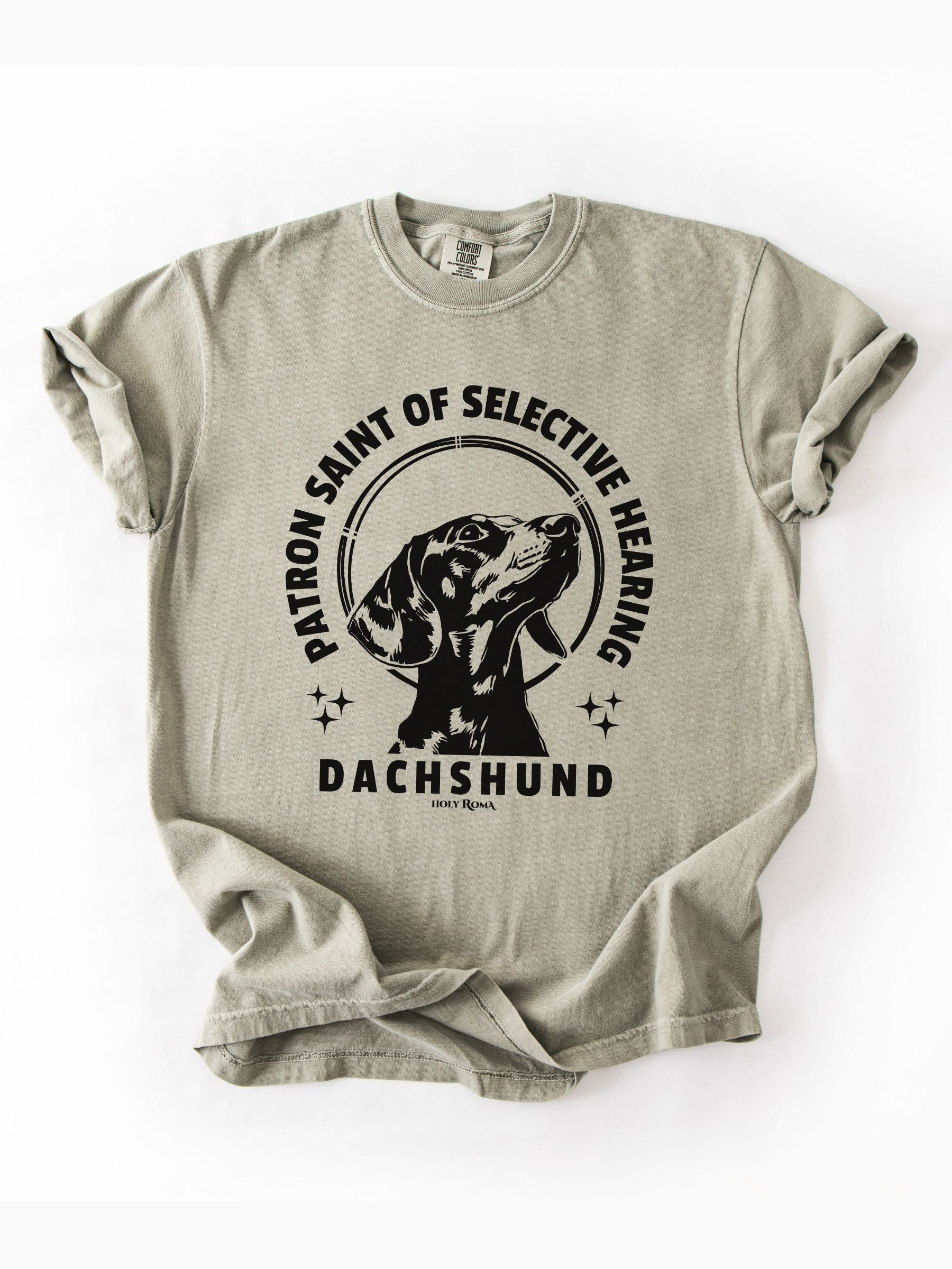 Patron Saint of Selective Hearing - Dachshund Tshirt