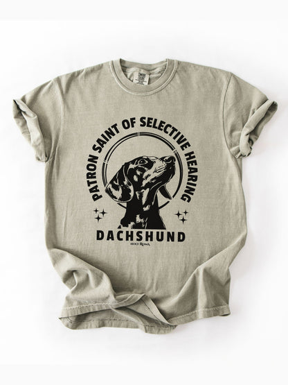 Patron Saint of Selective Hearing - Dachshund Tshirt