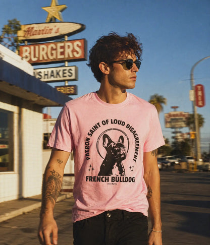 Patron Saint of Loud Disagreement - French Bulldog Tshirt